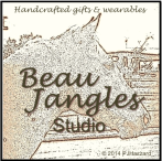 Beau Jangles Studio ~ Handcrafted Gifts and Wearables